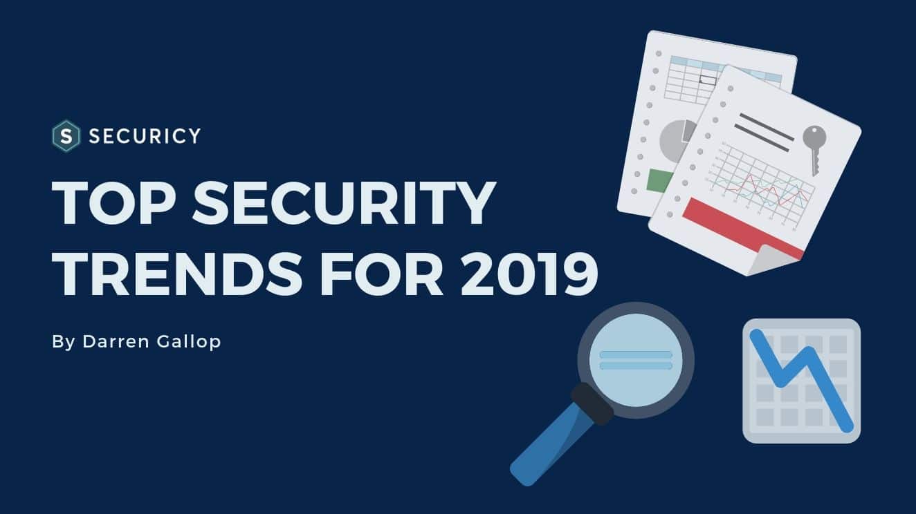 Top Security Trends for 2019