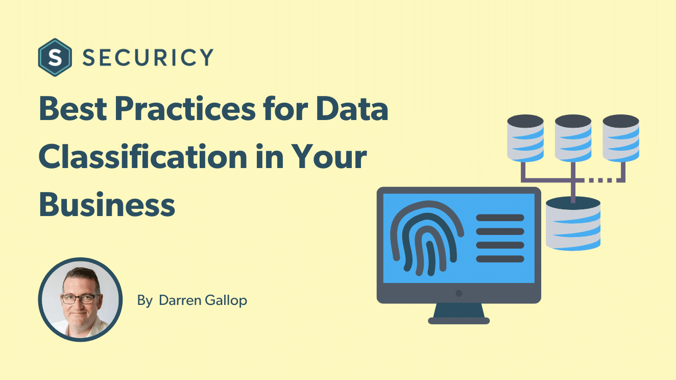 Best Practices for Data Classification in Your Business
